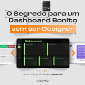 o segredo para um dashboard bonito